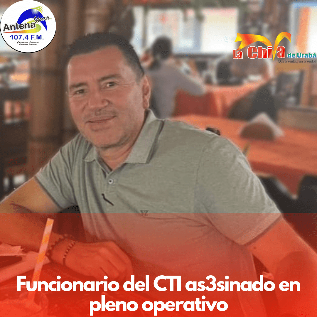 Fiscalía lamentó el asesinato del investigador del CTI Juan Carlos Uribe Alfaro en Santander de Quilichao