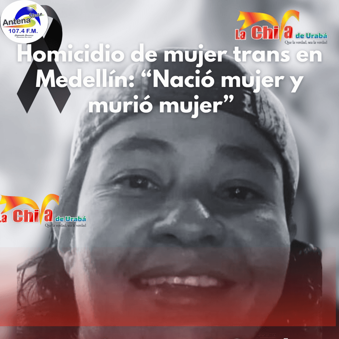 Piden esclarecer homicidio de Ángelo Posso, mujer trans asesinada en Medellín