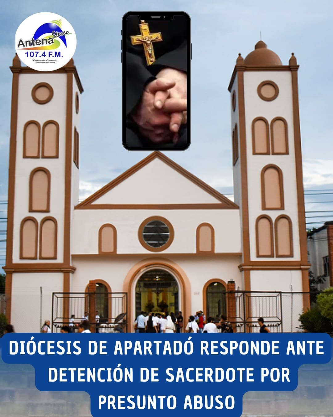 la Diócesis de Apartadó se pronunció ante la detención de Sacerdote de su jurisdicción
