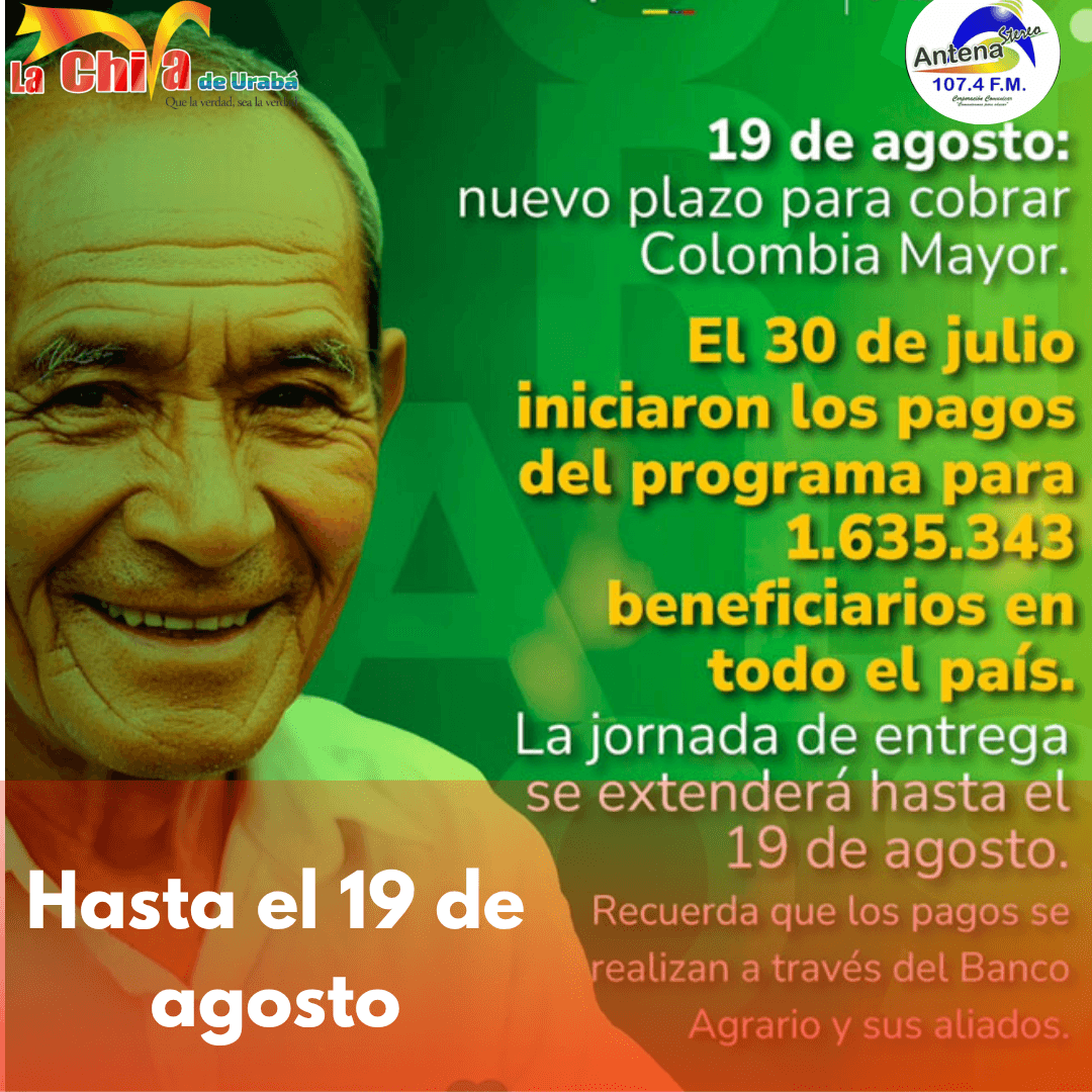 Hasta el 19 de agosto, Prosperidad Social pagará el programa Colombia Mayor