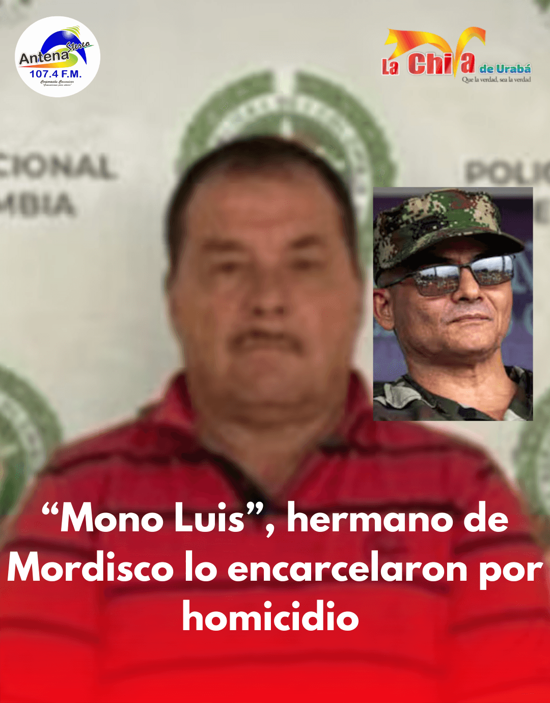 “Mono Luis” el hermano de “Mordisco” a la cárcel por homicidio de desmovilizado