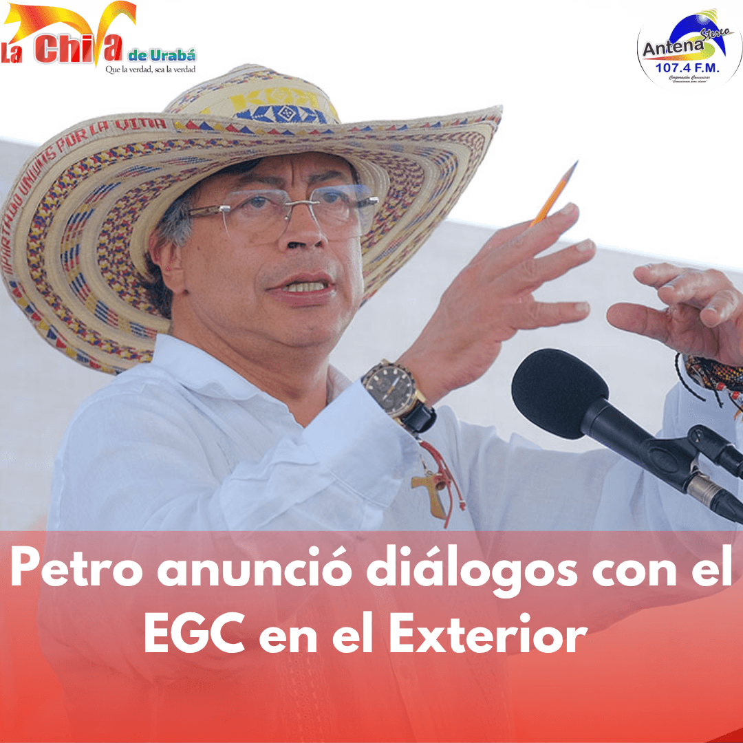 Desde Tierralta (Córdoba), Petro anunció diálogos con el “Ejército Gaitanista”