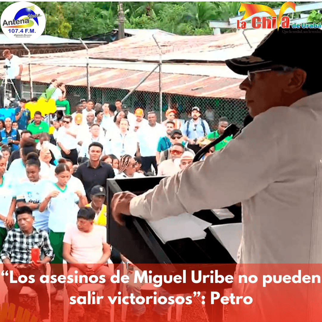 “Los asesinos de Miguel Uribe no pueden salir victoriosos”, dijo  Petro en Bahía Solano
