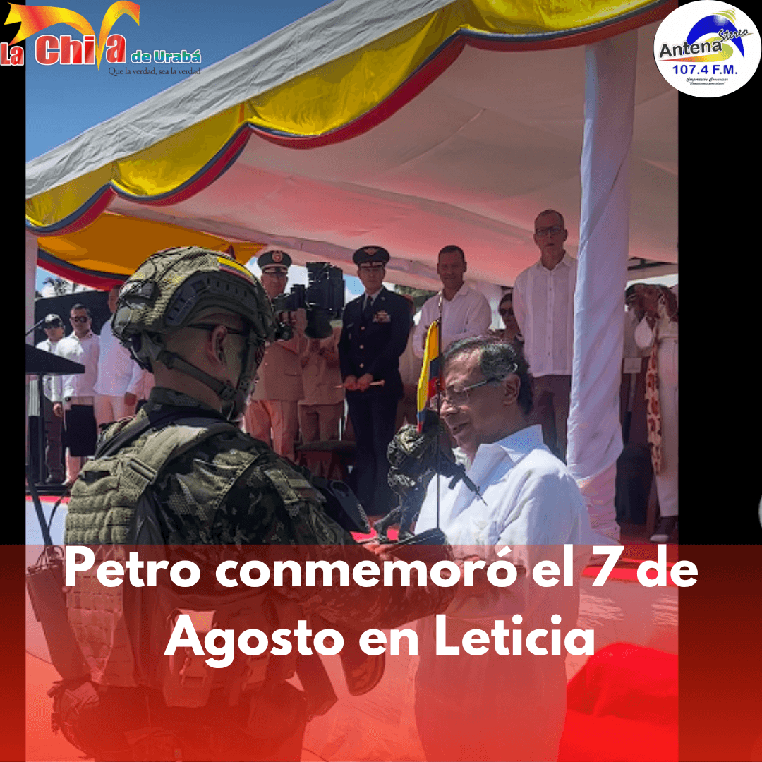 Petro conmemoró desde Leticia los 206 años de la Batalla de Boyacá y reafirmó soberanía en el Amazonas