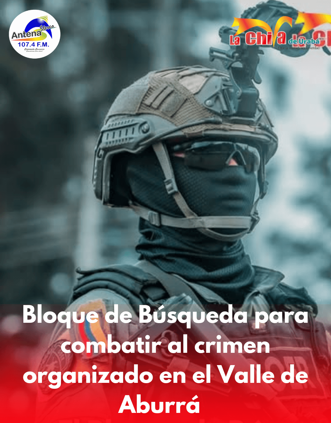 Regresó el Bloque de Búsqueda para enfrentar el cr1m3n en el Valle de Aburrá