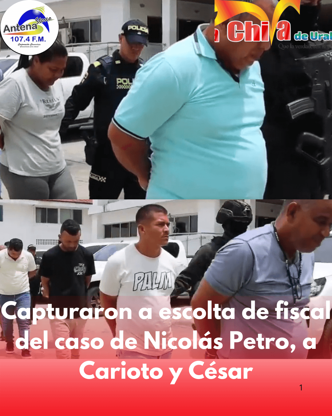 Capturaron a escolta de fiscal del caso de Nicolás Petro, junto con 10 personas más