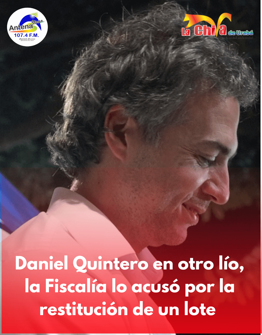 Fiscalía acusó a Daniel Quintero y a 12 personas por restitución de un lote en Medellín