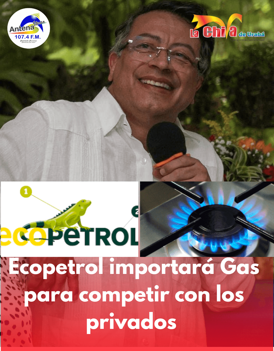 Ecopetrol importará Gas para competir con los privados y equilibrar las tarifas