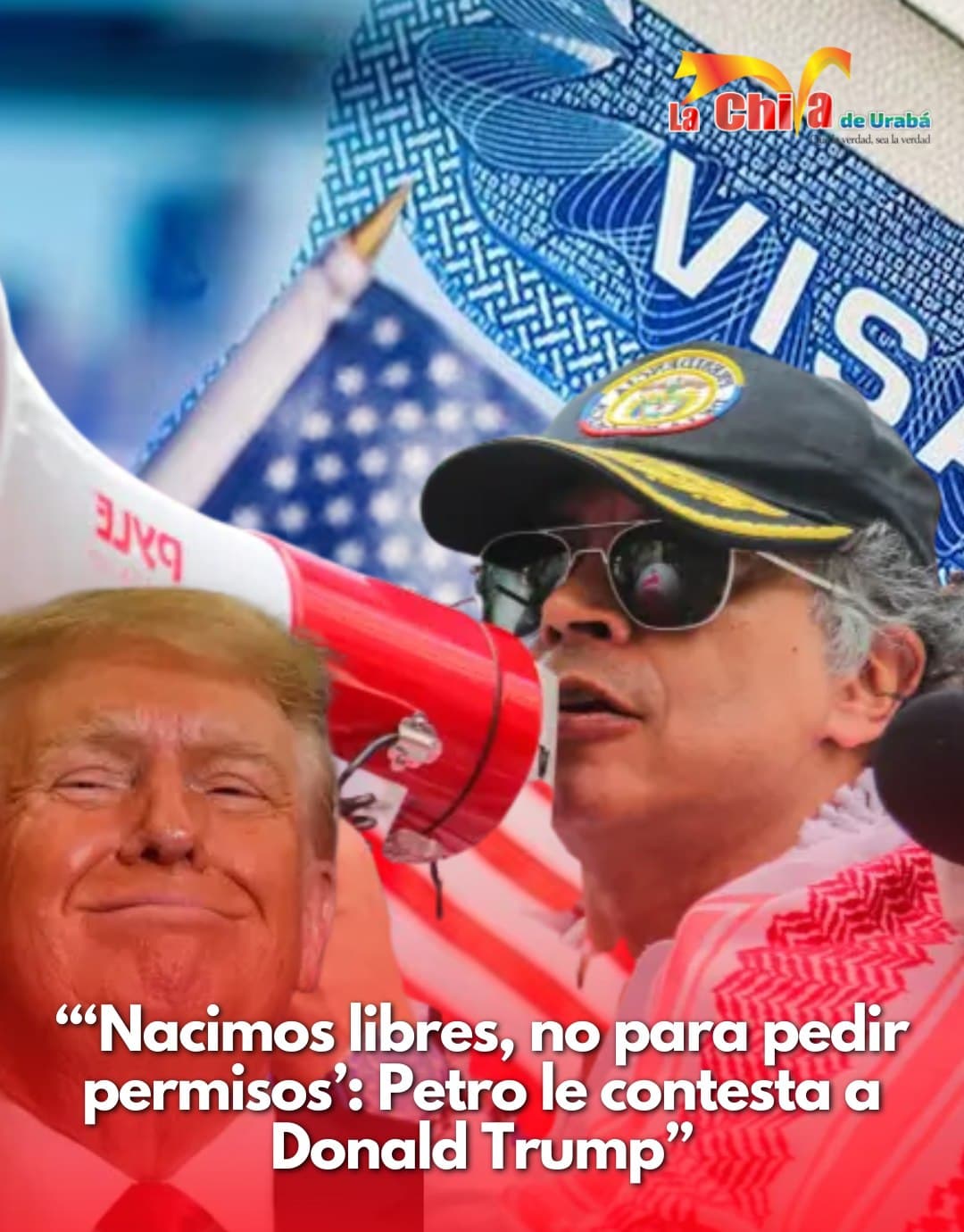 Petro le dijo Trump, que no necesita la visa americana, que él es un ciudadano libre