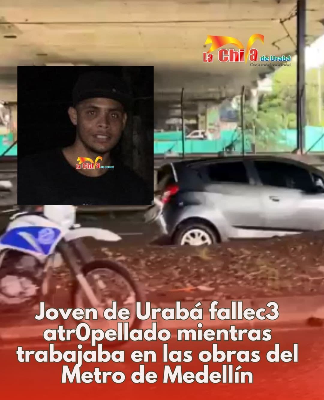 Joven de Necoclí perdió la vida en accidente en zona de obras del Metro de Medellín
