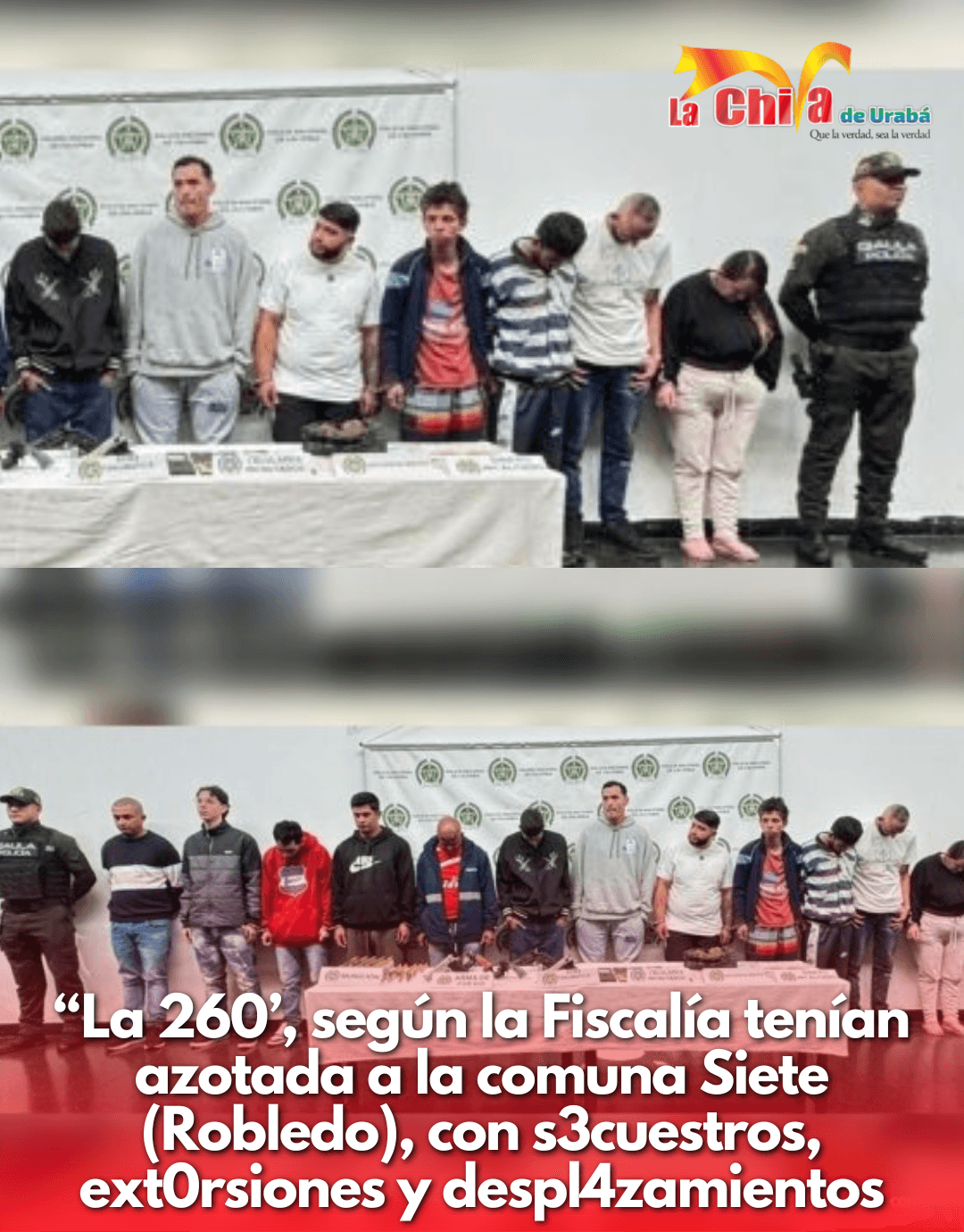 Cayó ‘La 260’, señalados de s3cuestros, ext0rsiones y desplaz4mientos