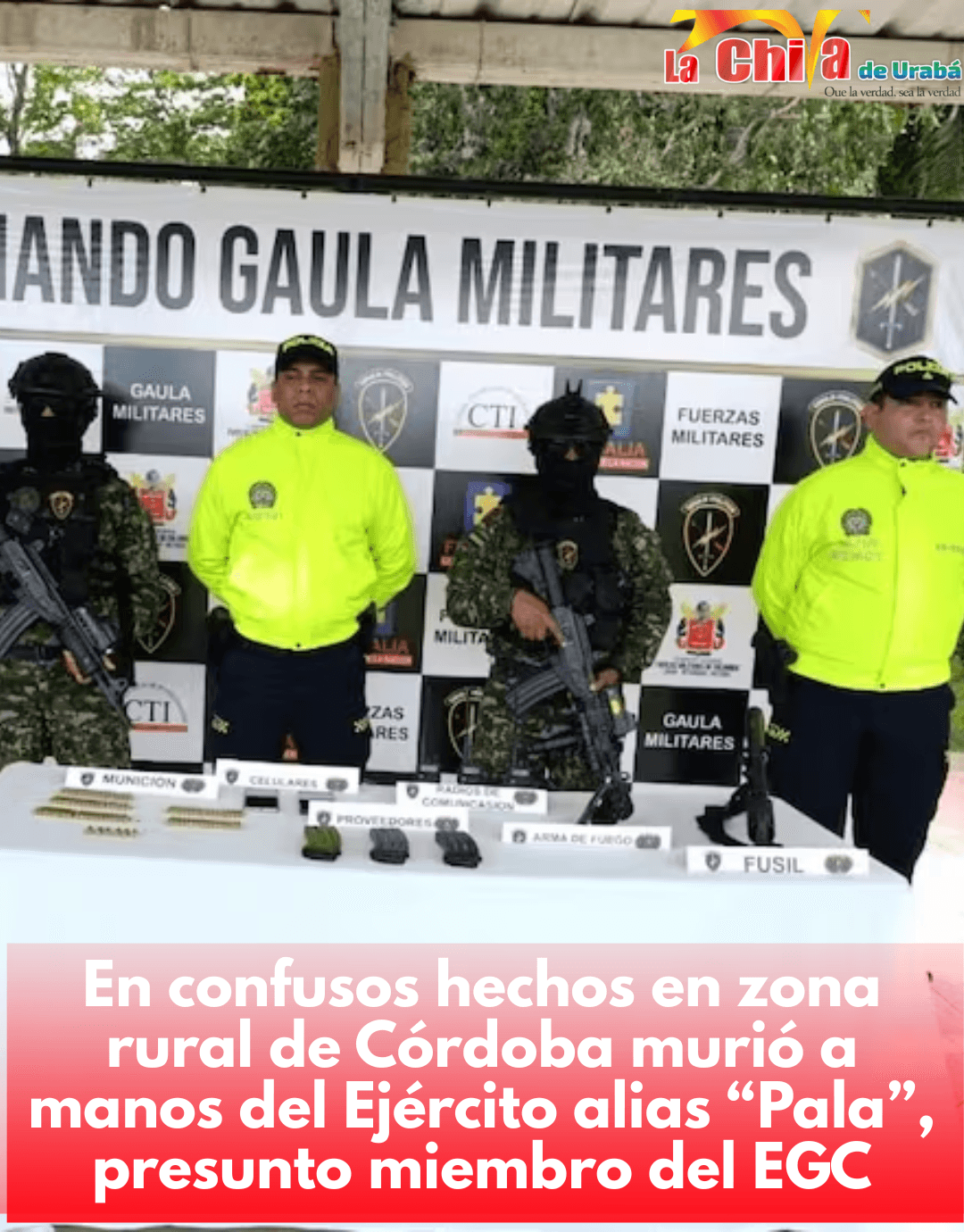 Murió alias ‘Pala’, señalado cabecilla del EGC, o Cl4n del G0lf0