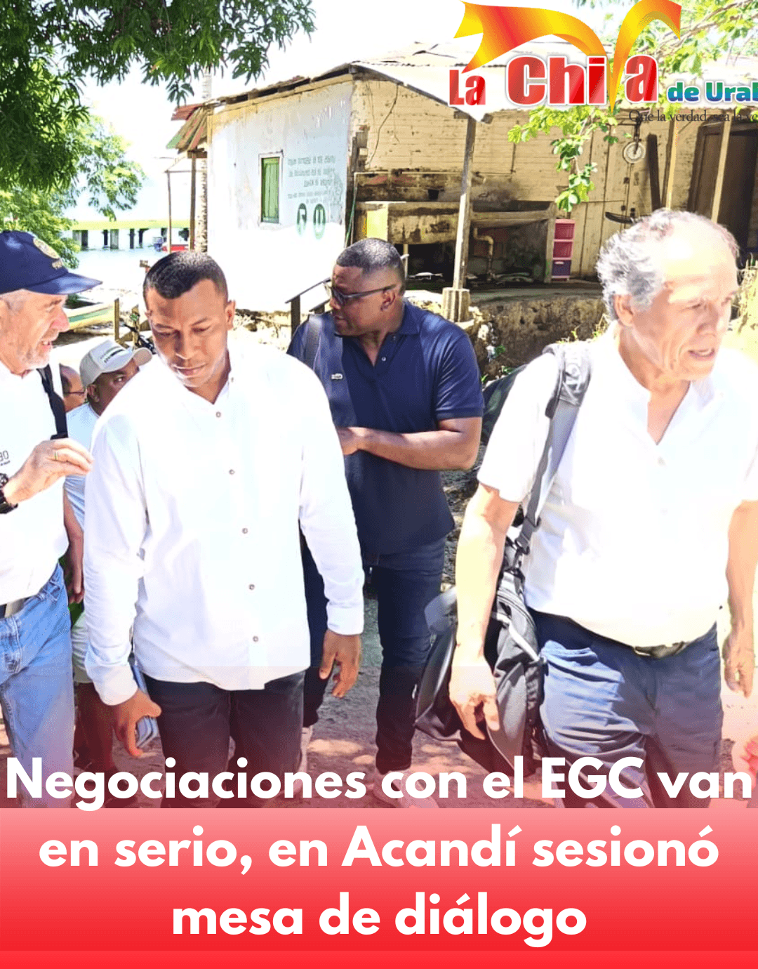 En San Francisco, Acandí, sesionó mesa  entre  Gobierno y Ejército Gaitanista de Colombia