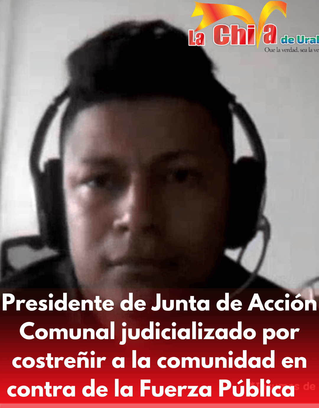Preso supuesto cabecilla de las disidencias por incitar a las comunidades en contra de las Fuerza Pública