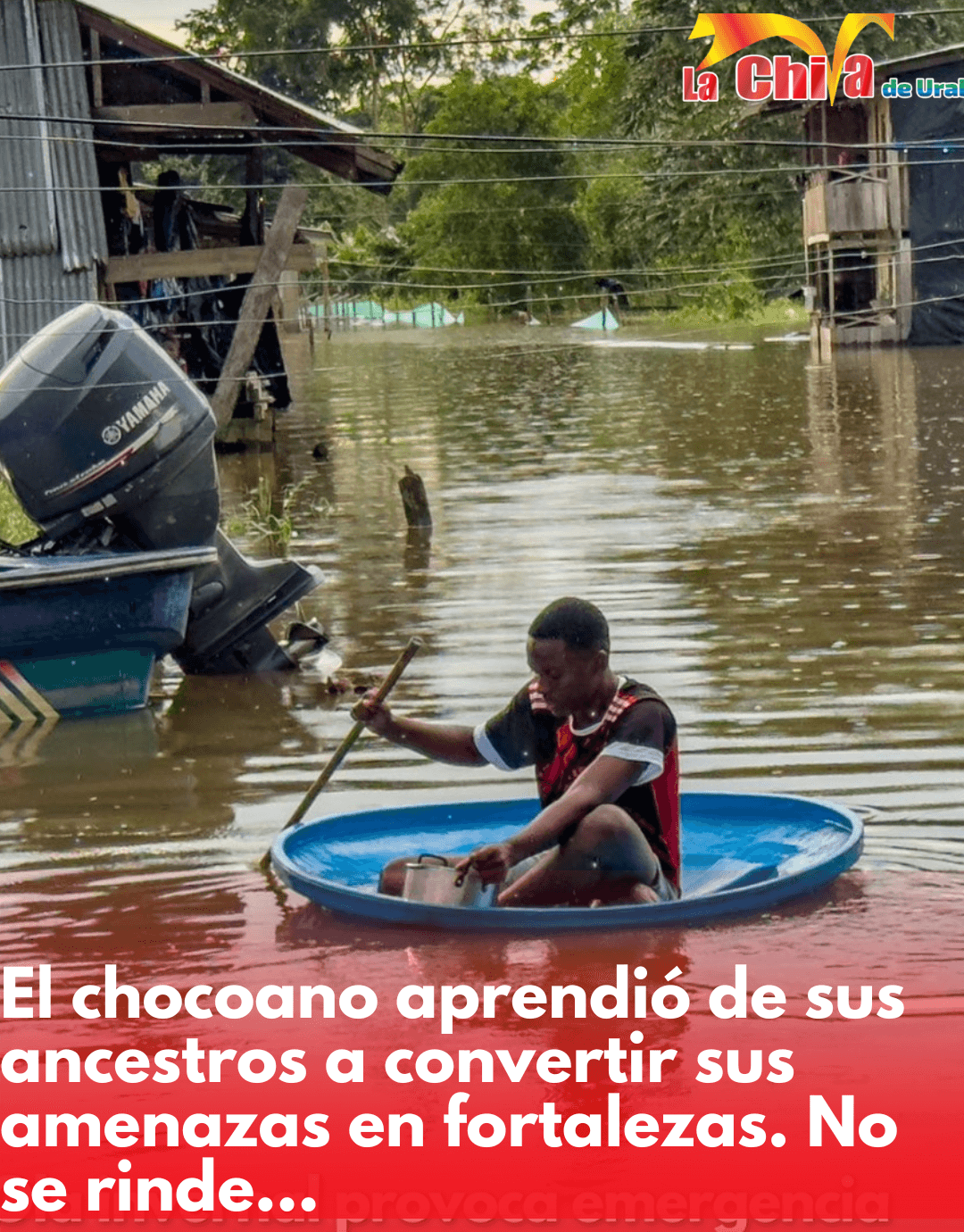 El Chocoano no se vara: hace de la dificultad su fortaleza