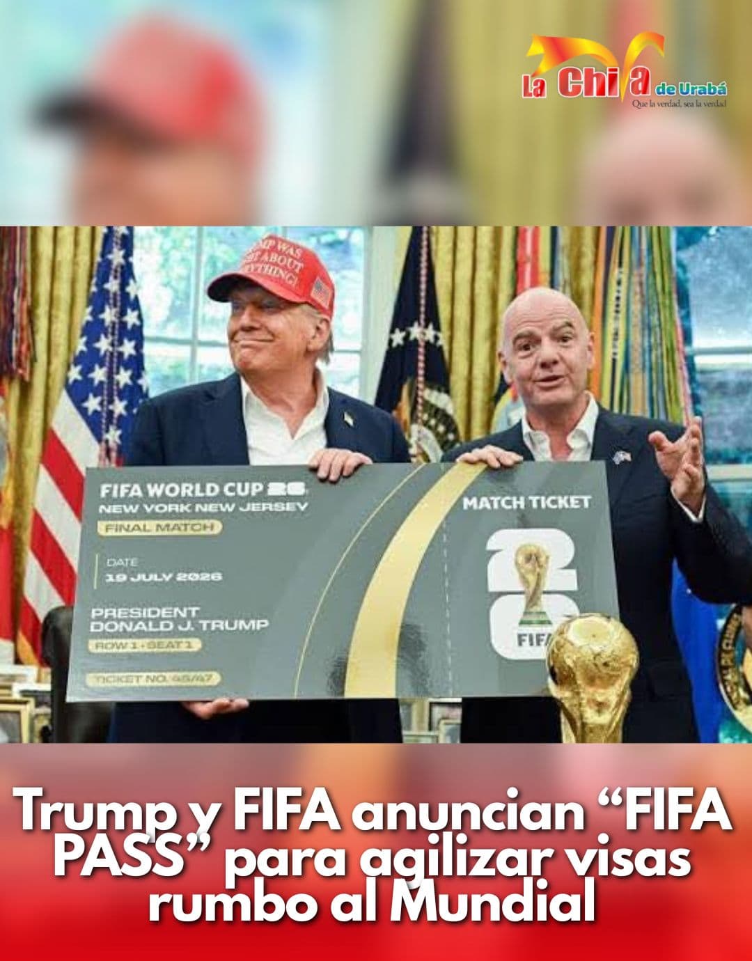 Trump y la FIFA lanzaron el “FIFA PASS” para agilizar visas para el Mundial 2026