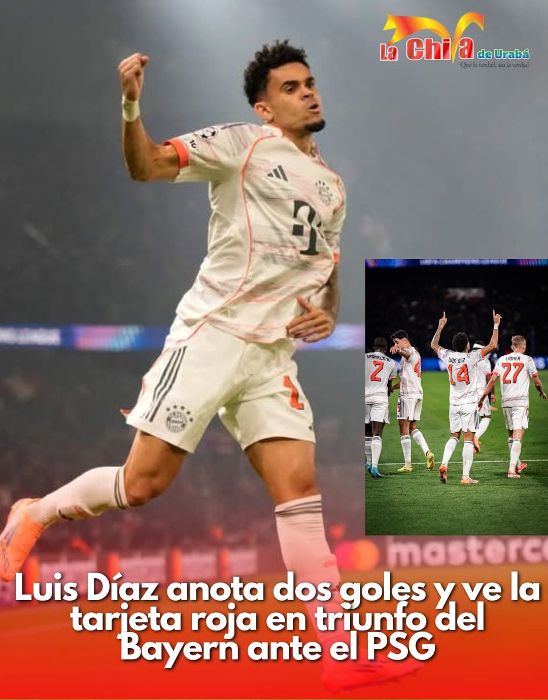 Luis Díaz brilló y se fue expulsado en su debut con el Bayern Múnich ante el PSG