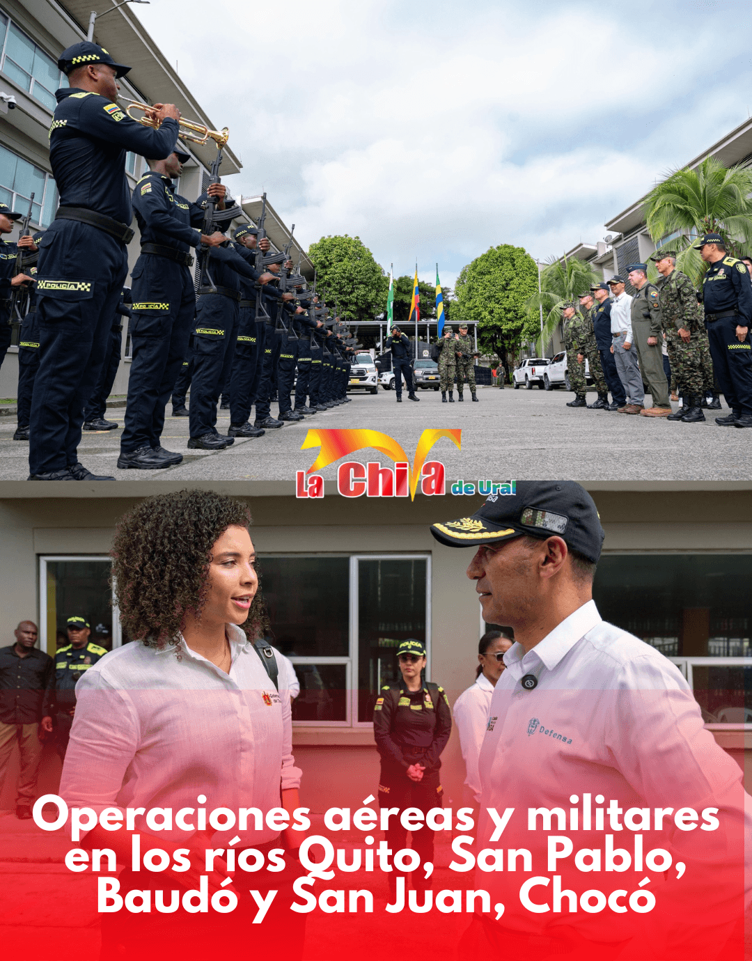 Operaciones aéreas y militares en los ríos Quito, San Pablo, Baudó y San Juan, Chocó
