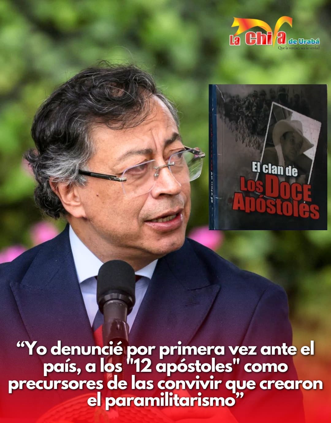 Petro recordó sus denuncias contra “Los 12 Apóstoles” tras condena a Santiago Uribe