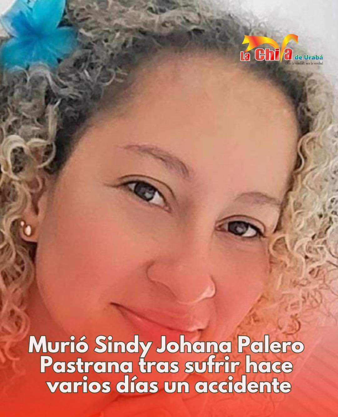 Consternación en Urabá por el fallecimiento de Sindy Johana Palero Pastrana