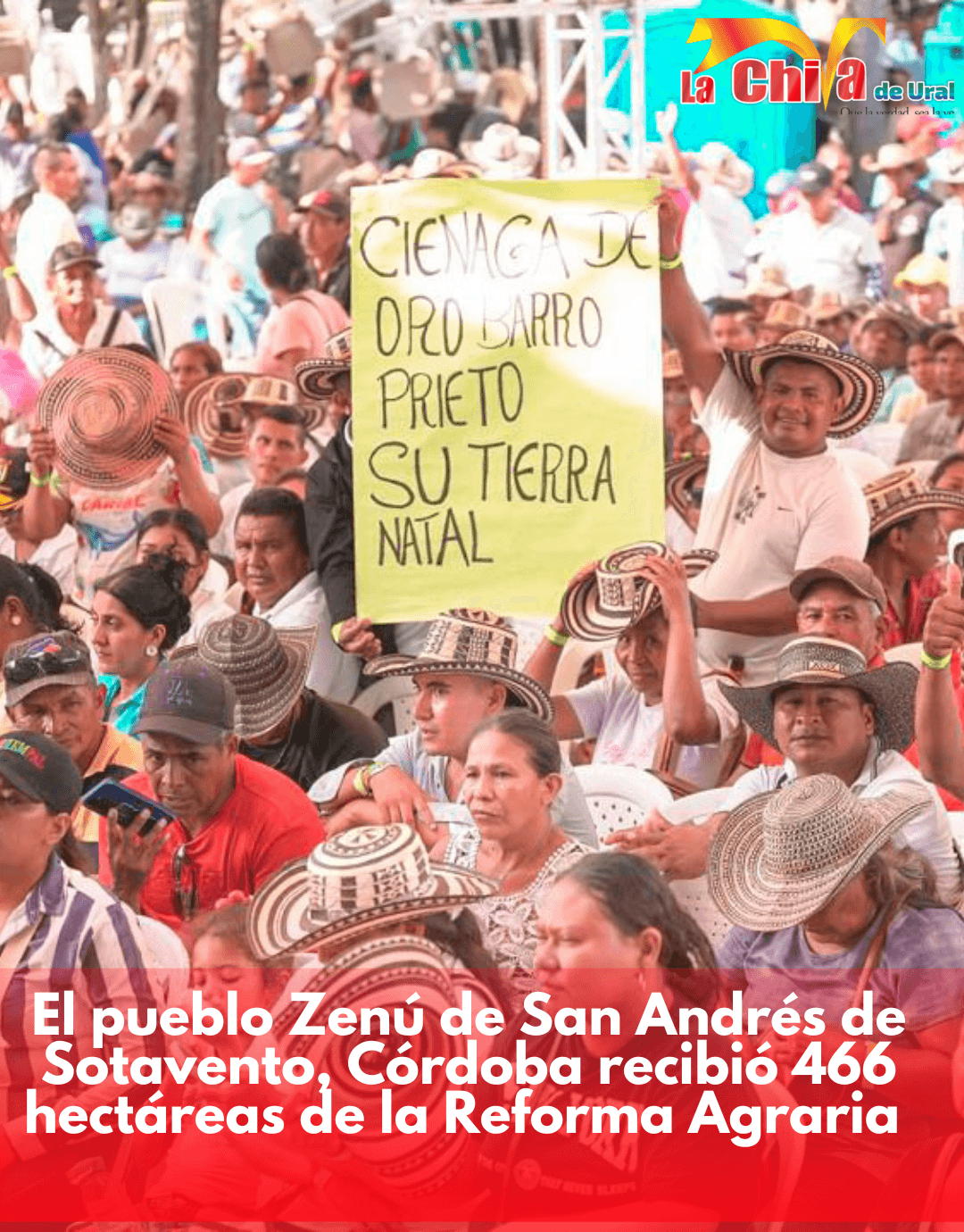 El pueblo Zenú recibió 466 hectáreas de tierra de manos del presidente Petro
