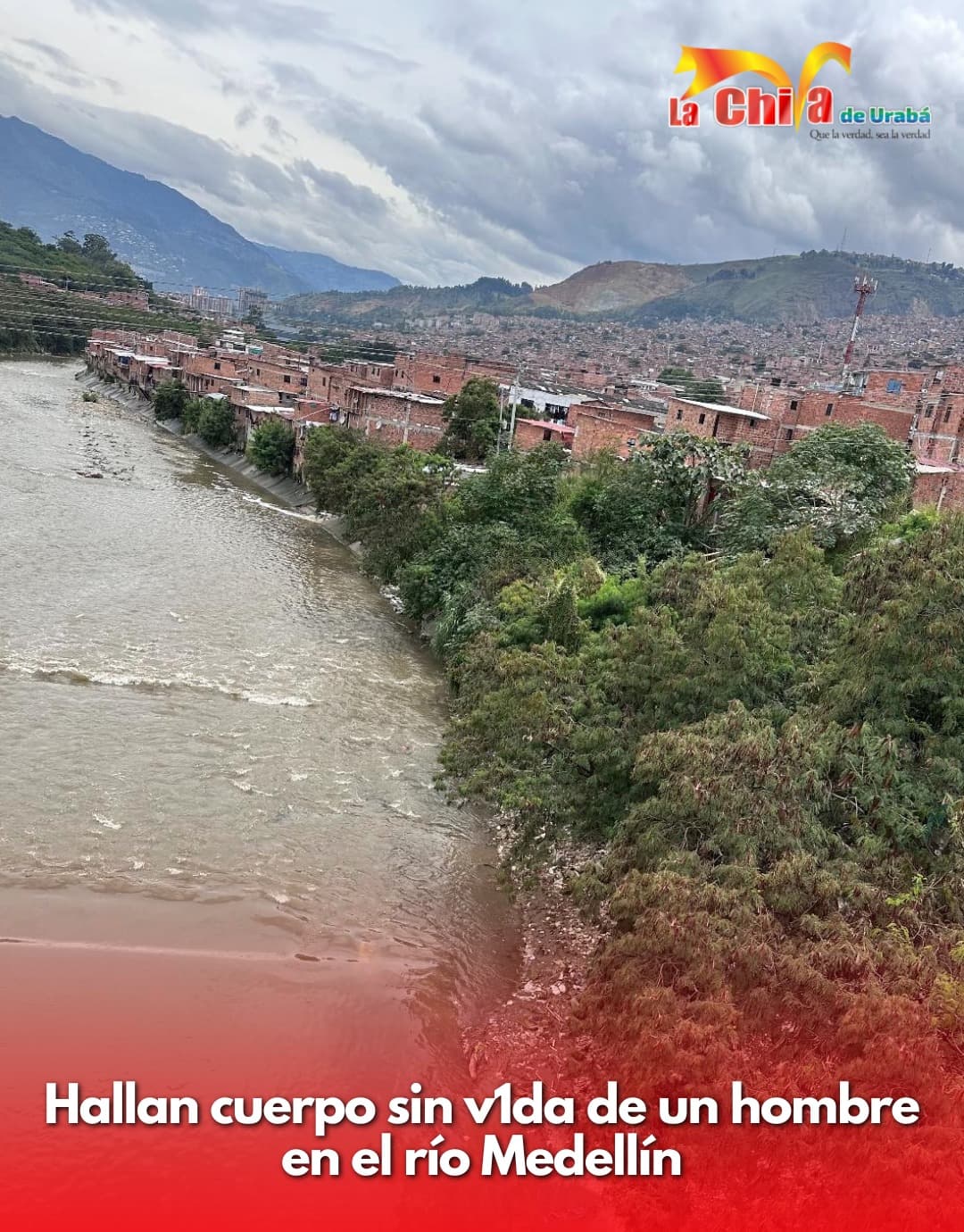 Hallaron cuerpo sin vida en el río Medellín, a la altura del municipio de Girardota