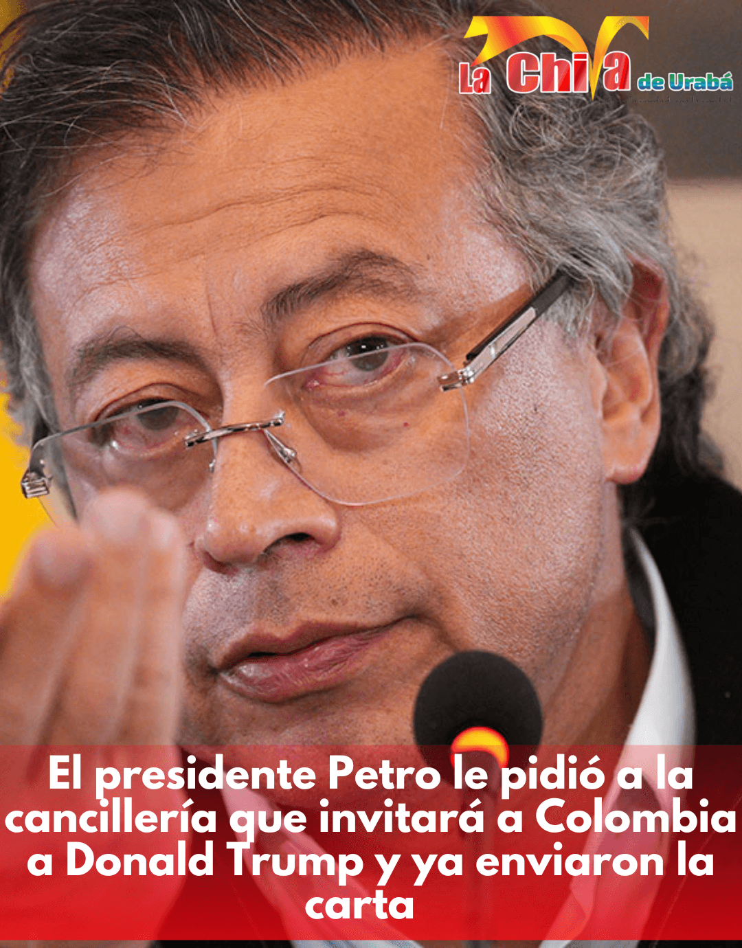 Petro reiteró invitación a Donald Trump y Cancillería confirma envío de carta oficial