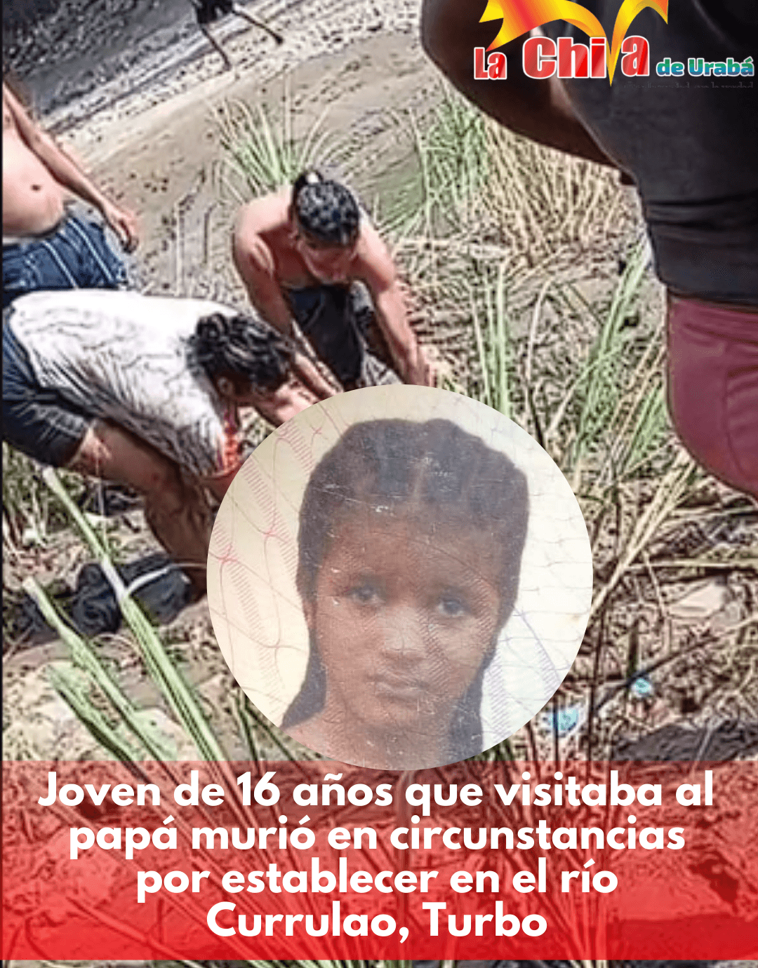 Consternación en Tío López por la muerte de una menor en el rio Currulao