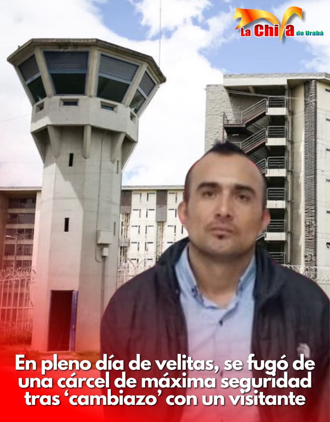 Cambiazo en La Picota; se fugó preso condenado por secuestro extorsivo
