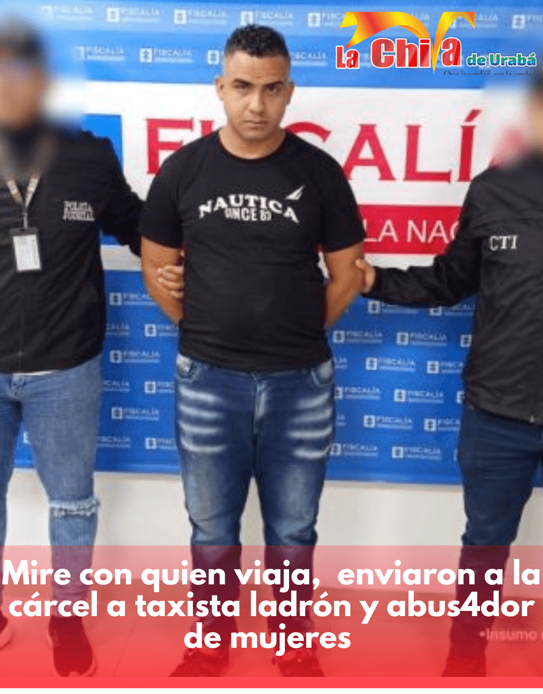 Taxista a la cárcel por hurto y abuso en contra de dos pasajeras