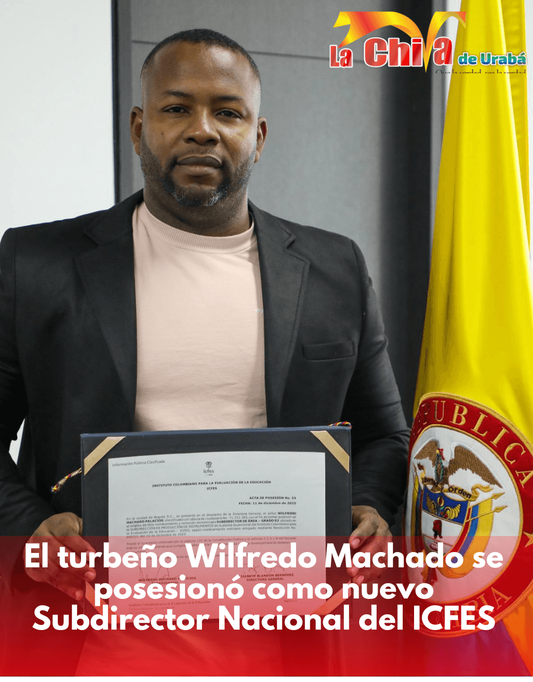 Wilfredo Machado Palacios, líder turbeño, nombrado subdirector nacional del ICFES