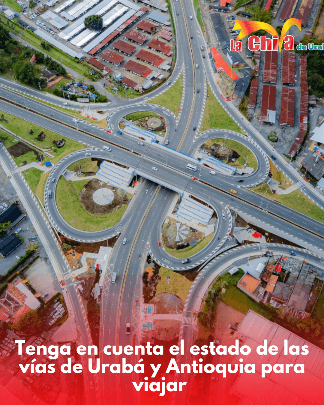 Novedades en las vías de Antioquia, en especial  Medellín – Urabá