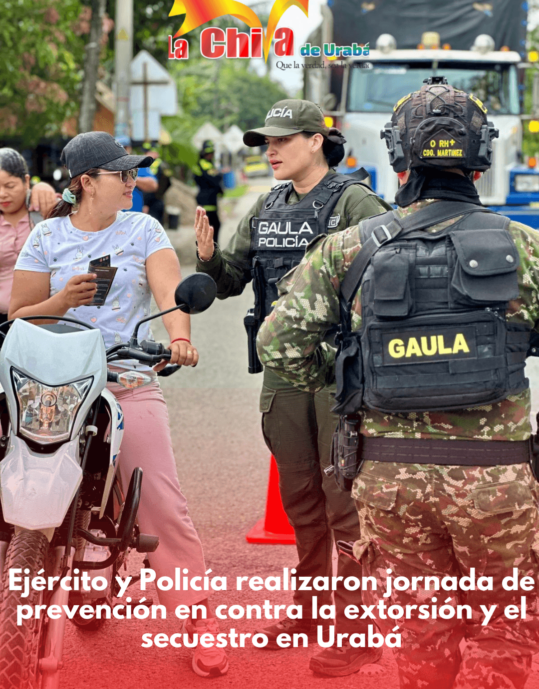 Ejército y Policía en jornada contra el secuestro y la extorsión en Chigorodó