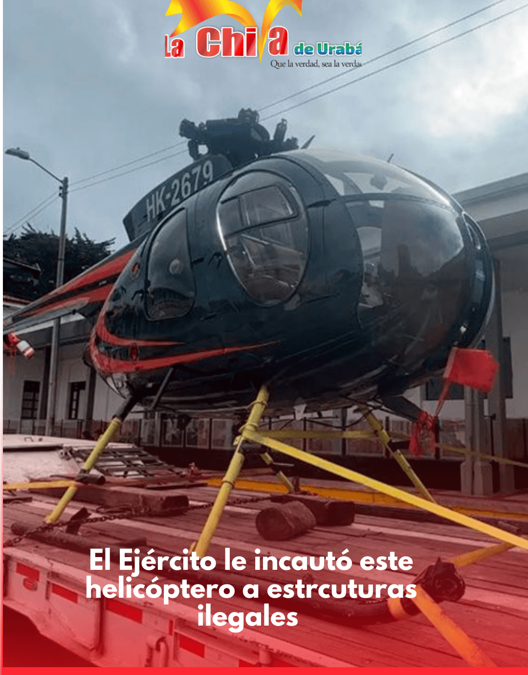Fuerzas Militares incautaron helicóptero vinculado a estructuras ilegales