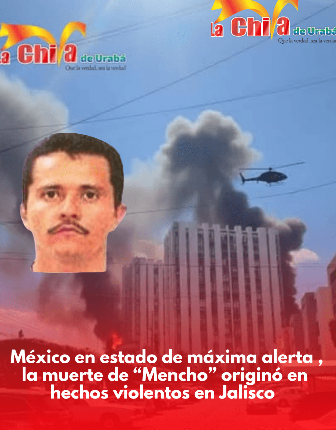 México en alerta por muerte de ‘El Mencho’ de Jalisco Nueva Generación