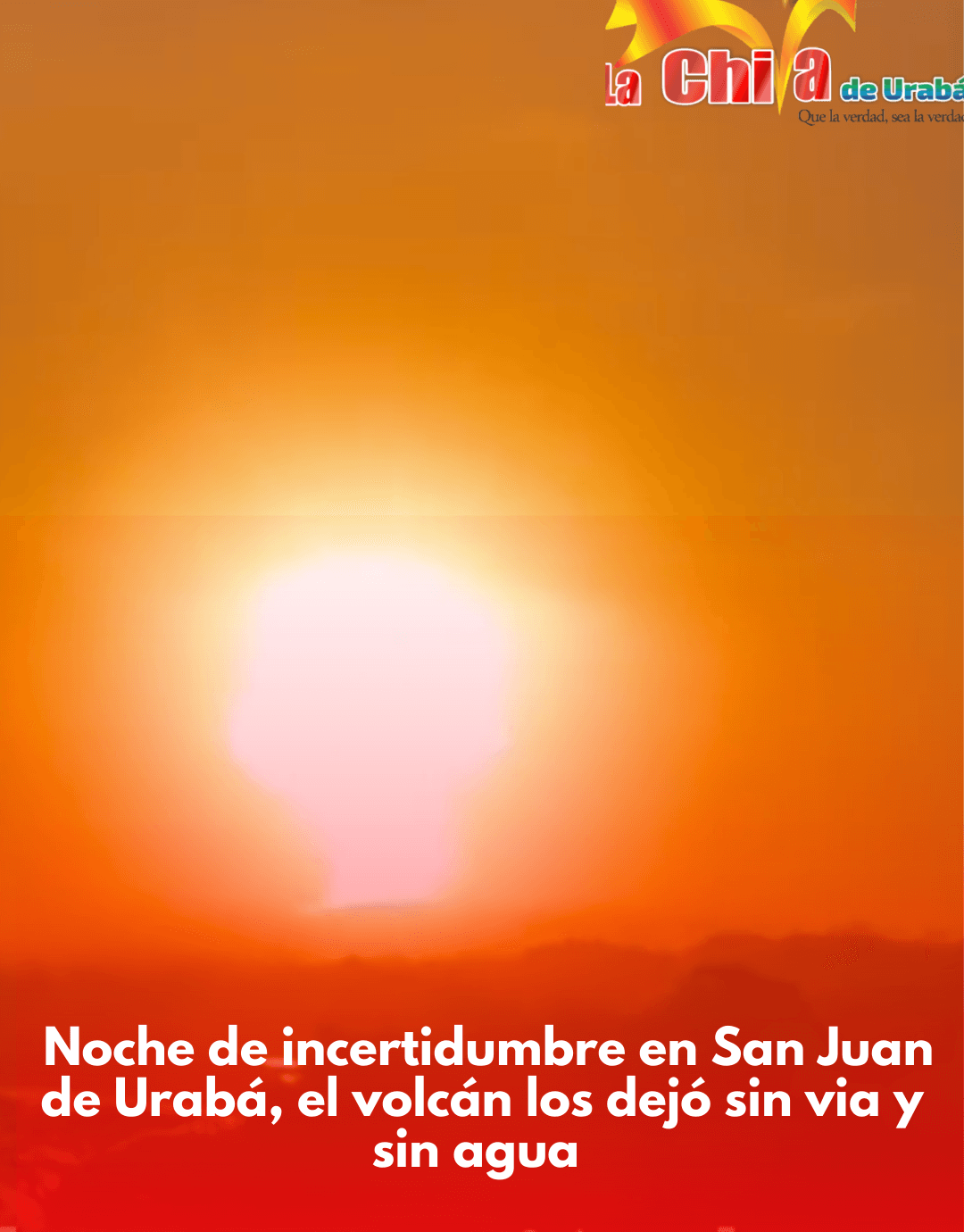 "Dios mío se está acabando el mundo": sanjuanero al ver el volcán echar candela  