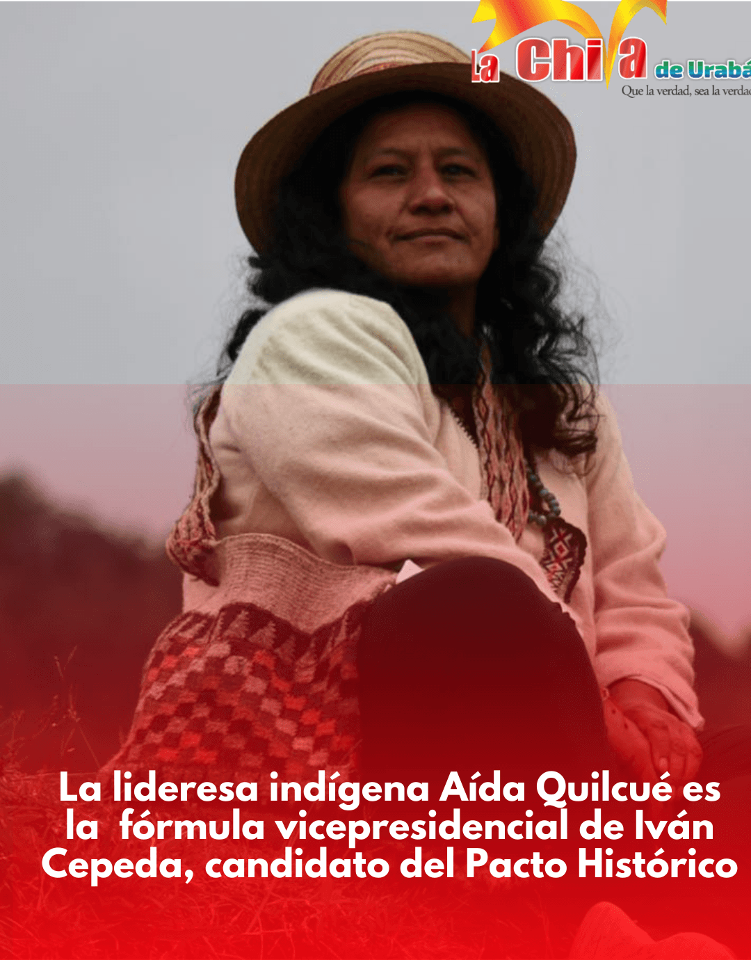 Aída Quilcué es la  fórmula vicepresidencial de Iván Cepeda