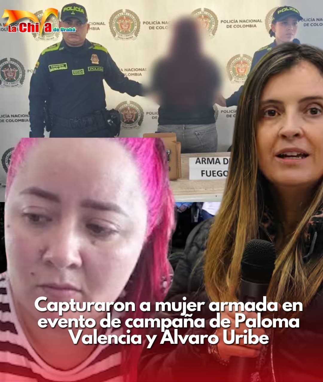 A la cárcel mujer capturada armada en evento de Paloma Valencia y Álvaro Uribe