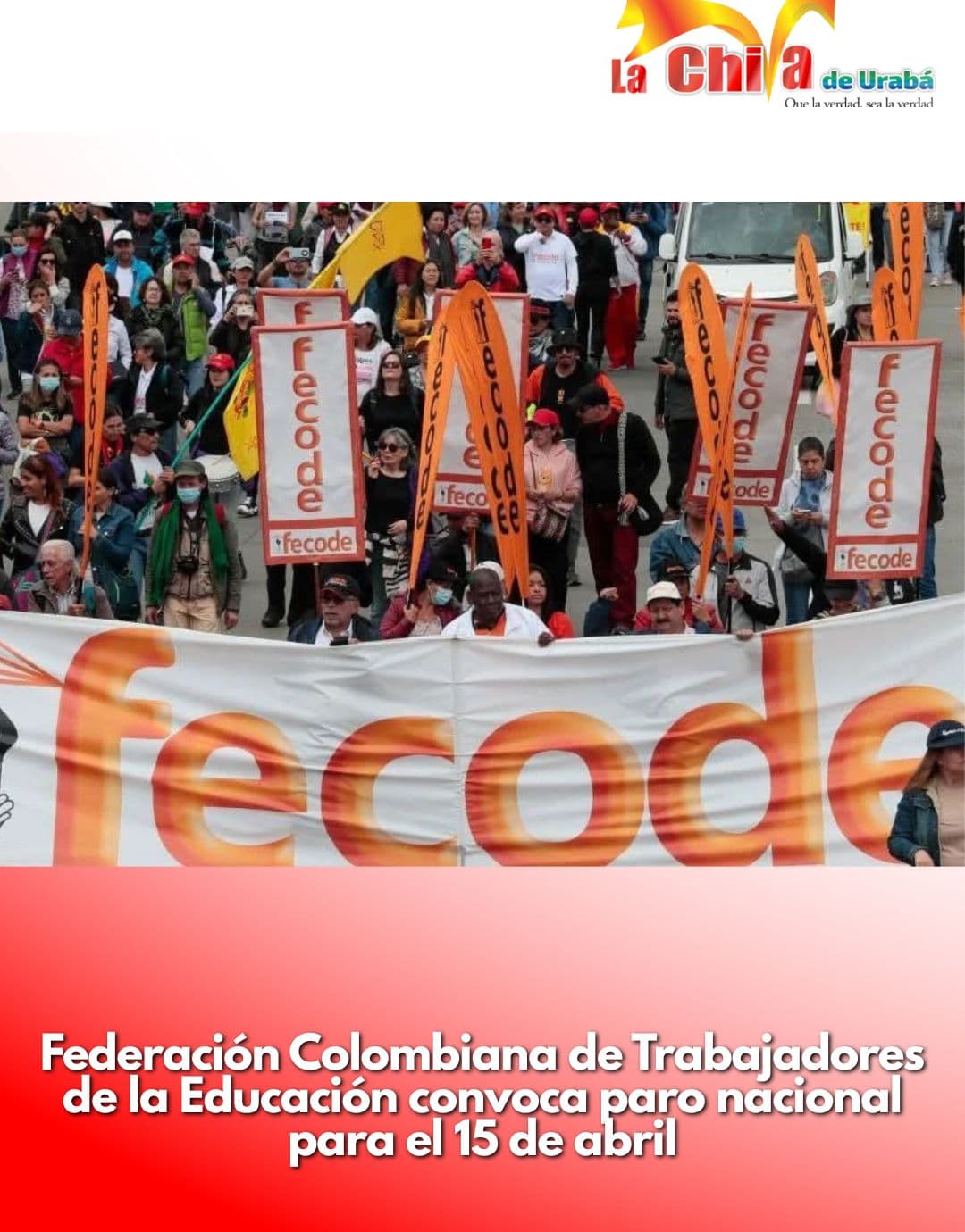 Fecode convocó paro nacional de maestros el 15 de abril: estas son las razones