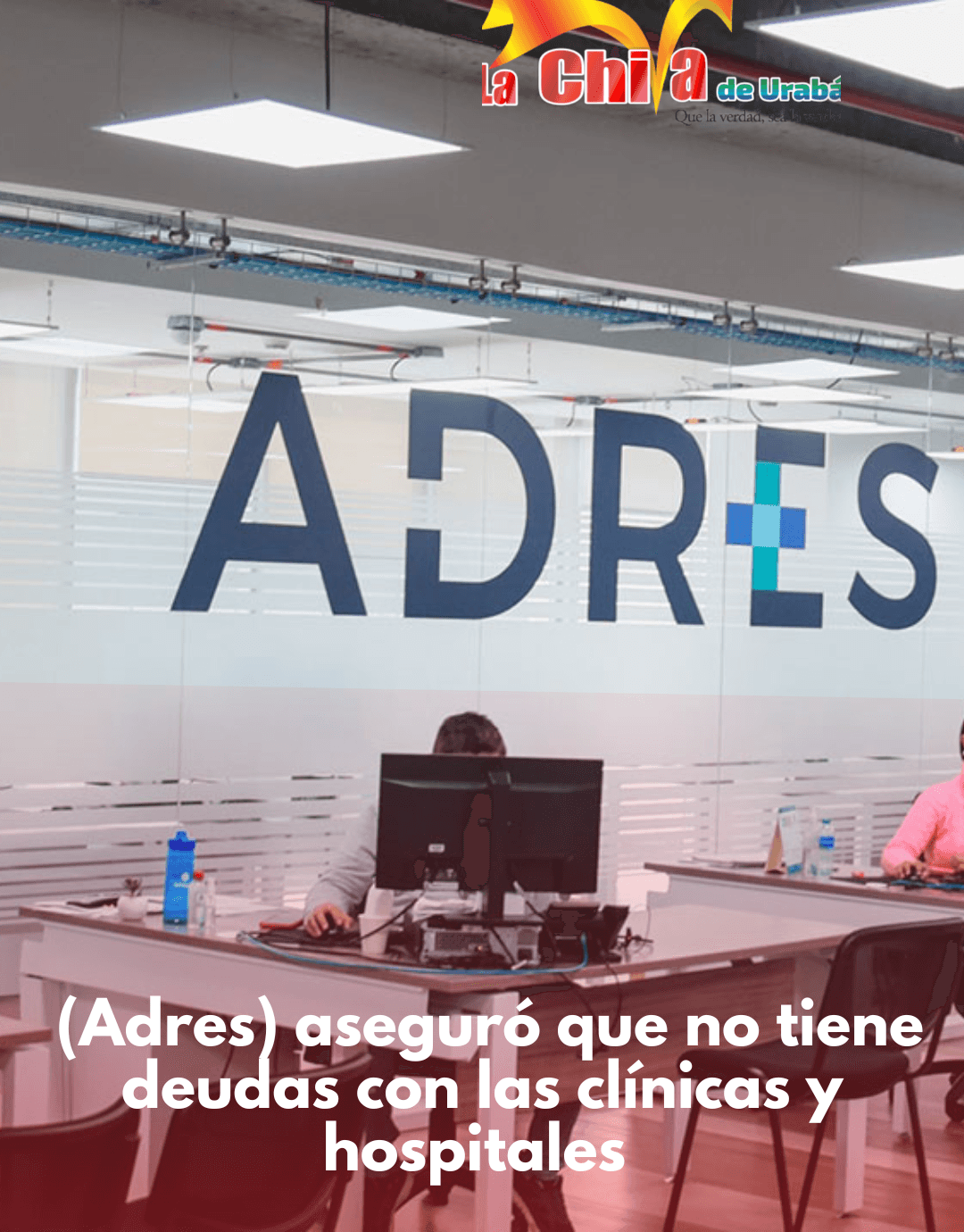 ADRES asegura que no tiene deudas con IPS y responde a informe sobre cartera en salud