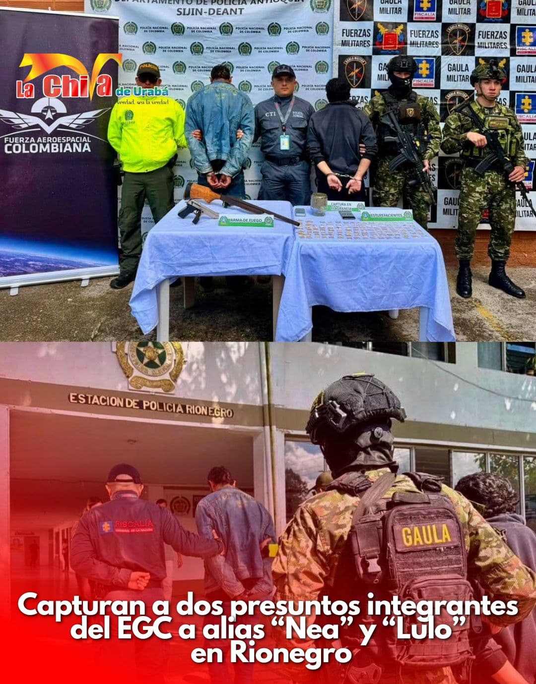 Capturaron en Rionegro a dos presuntos integrantes del EGC, les  incautaron armas y droga