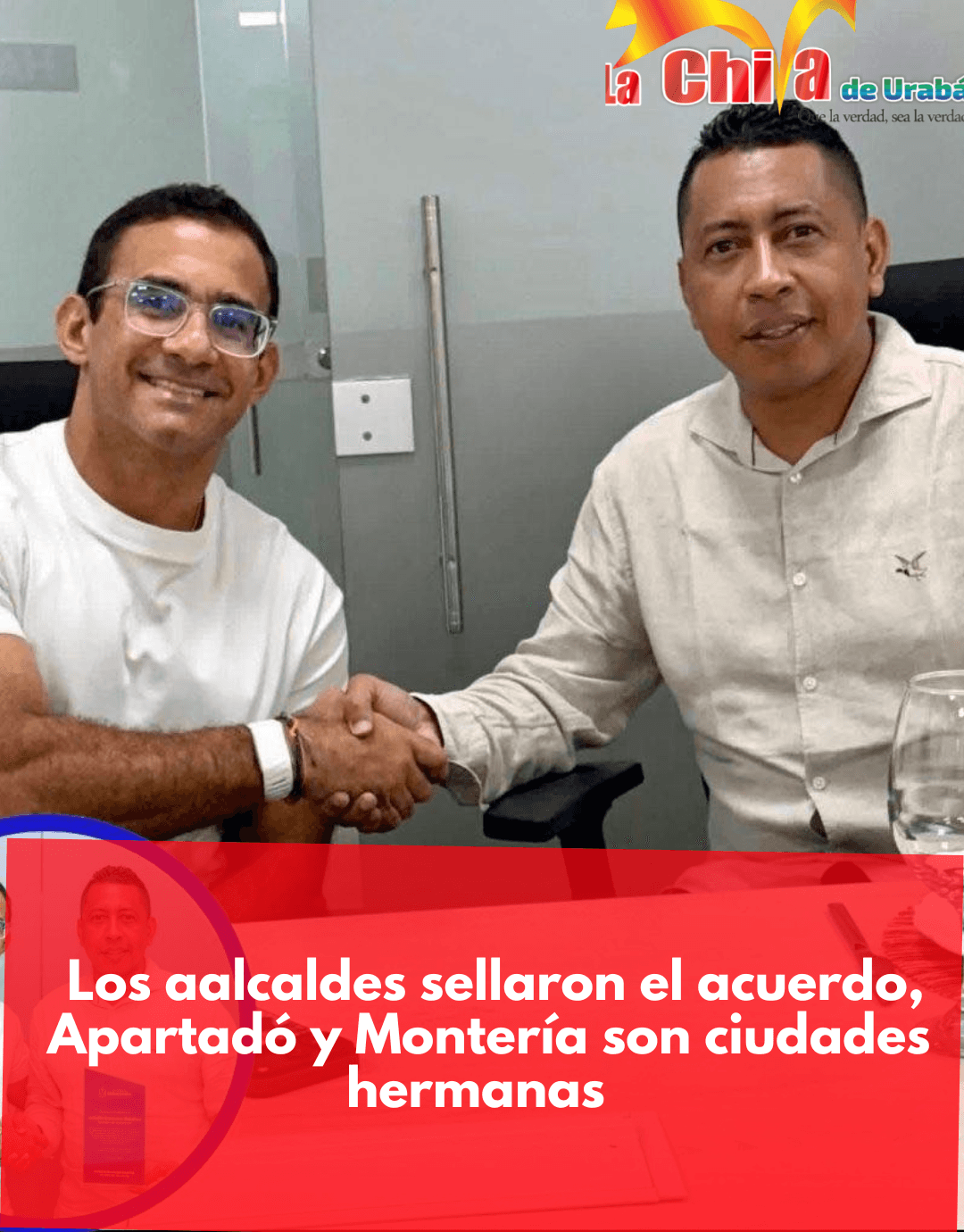 Alcaldes de Apartadó y Montería avanzan en acuerdo de hermanamiento regional
