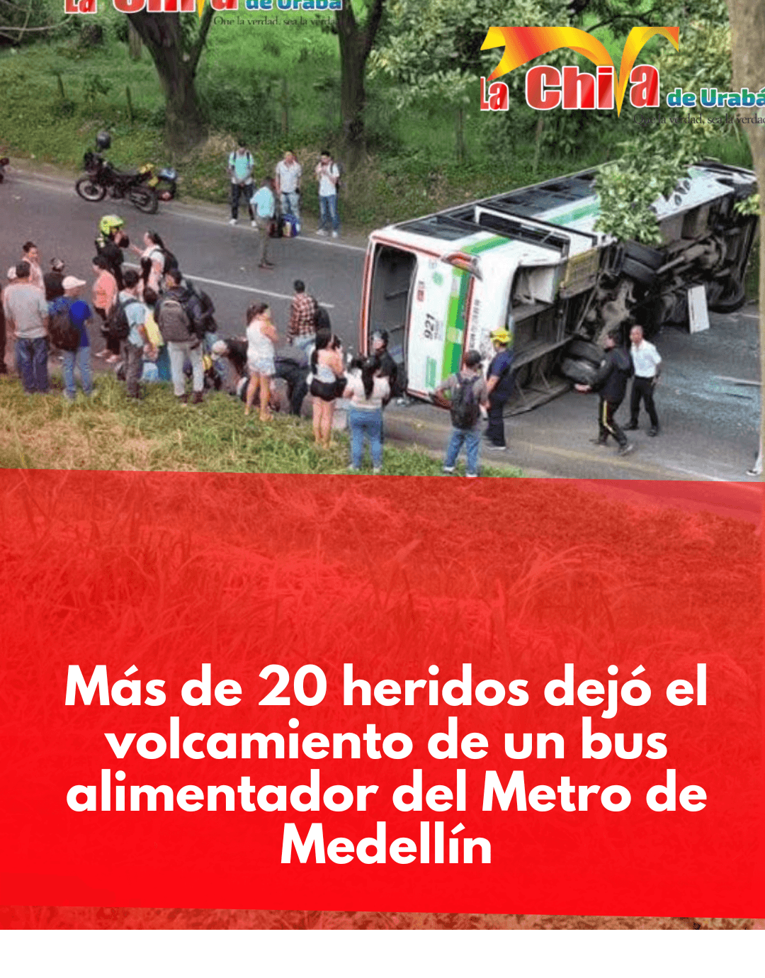 Bus alimentador del Metro se volcó entre Girardota y Barbosa, hay personas lesionadas